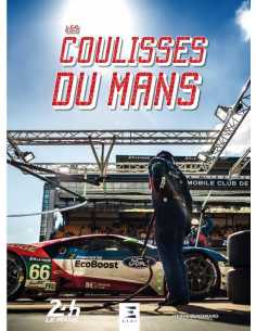 LES COULISSES DU MANS / Hervé GUYOMARD / Edition ETAI | 9791028304218 |