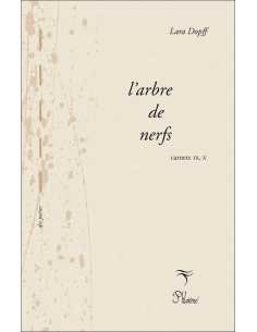 Livre L'arbre de nerfs De Lara Dopff (Carnets VIII à X) 9791096199051