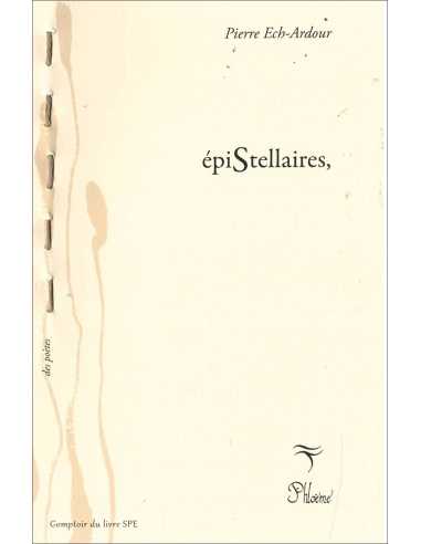 Livre épiStellaires, De Pierre Ech-Ardour 9791096199501