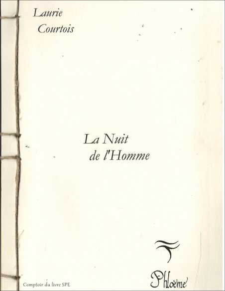 Livre La nuit de l'Homme De Laurie Courtois 9791096199204