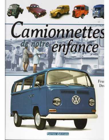 Camionnettes de notre enfance | 9782355301605 |