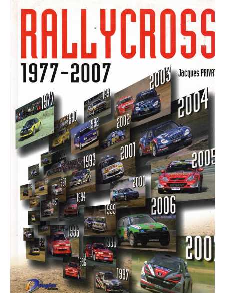 Rallycross 1997-2007 De Jacques Privat | 9782953108002 |