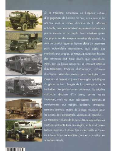 50 ANS DE VEHICULES MILITAIRES ARMEES DE L'AIR - MARINE NATIONALE Tome 3 | 9782726885765 |