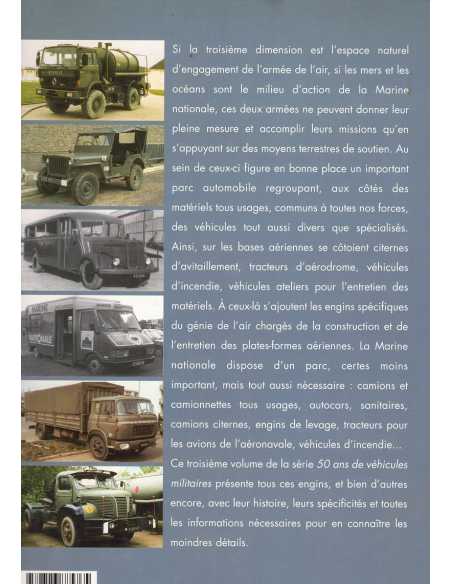 50 ANS DE VEHICULES MILITAIRES ARMEES DE L'AIR - MARINE NATIONALE Tome 3 | 9782726885765 |