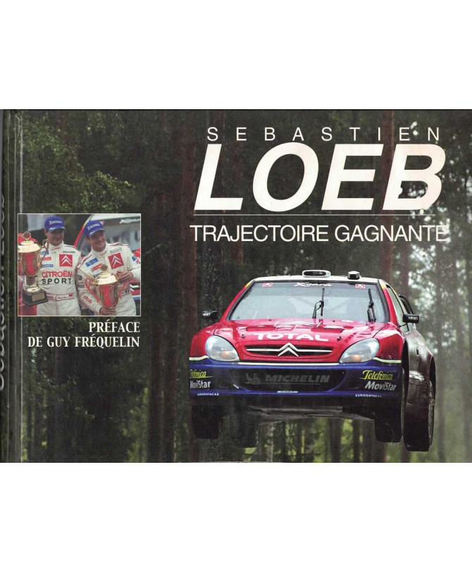 Sébastien Loeb, Trajectoire gagnante | 9782930383033 |