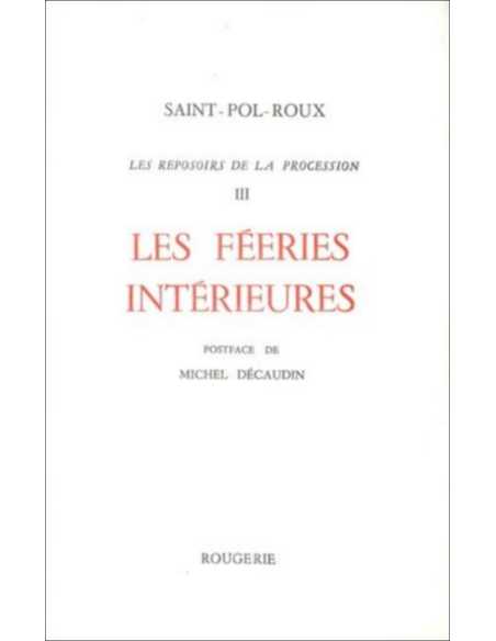 Les reposoirs de la procession - Tome 3 Les féeries intérieures | 9782856682432 |