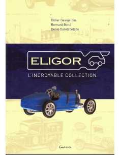 Eligor, l'incroyable collection | 9782733909775 |