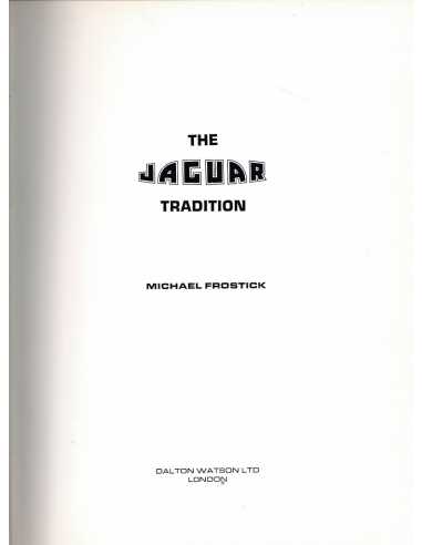 The Jaguar Tradition De Michael Frostick Ed. Dalton Watson | 9780901564115 |
