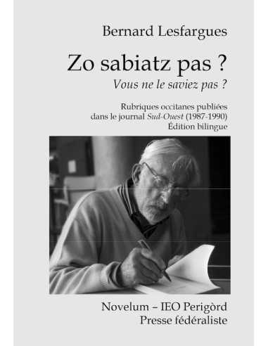 Zo Sabiatz pas ? De Bernard Lesfargues | 9782917451489 |