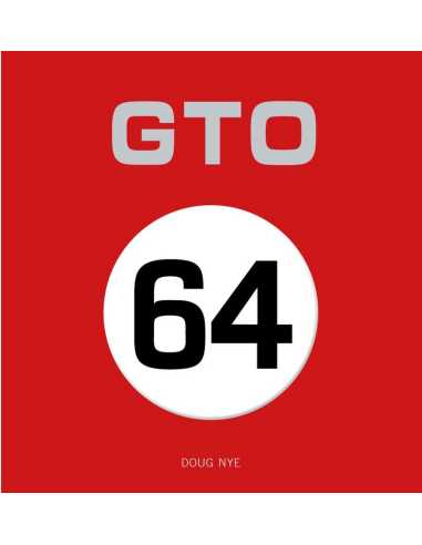 The GTO/64 Book by Doug Nye | 9781873200643 |