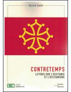 lettres sur l'Occitanie et l'occitanisme de Gérard Tautil | 9782491429164 |