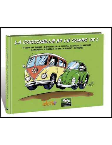 La coccinelle et le combi vw ! De Franck Coste | 9782916795539 |