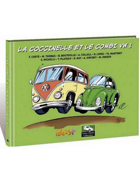 La coccinelle et le combi vw ! De Franck Coste | 9782916795539 |
