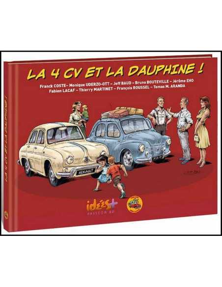 La 4 CV et la Dauphine ! de Franck Coste | 9782916795928 |