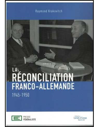 La réconciliation franco-allemande 1945-1950 | 9782491429126 |