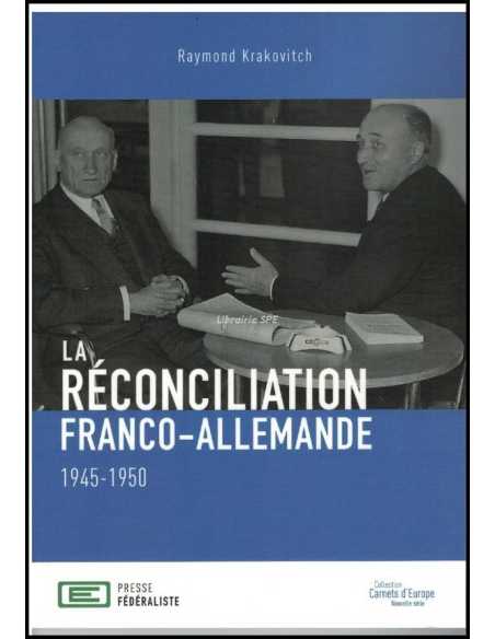La réconciliation franco-allemande 1945-1950 | 9782491429126 |