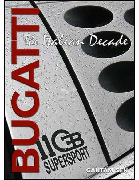 Bugatti The Italian Decade by Gautam Sen | 9781854433091 |