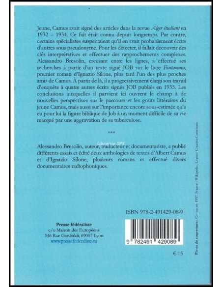 Souffrant et fumeur, Albert Camus derrière le pseudonyme Job ? | 9782491429089 |