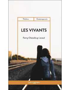 Les vivants De Fanny Chasseloup Lavaud Ed. les Cygnes | 9782369444022 |