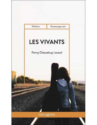 Les vivants De Fanny Chasseloup Lavaud Ed. les Cygnes | 9782369444022 |