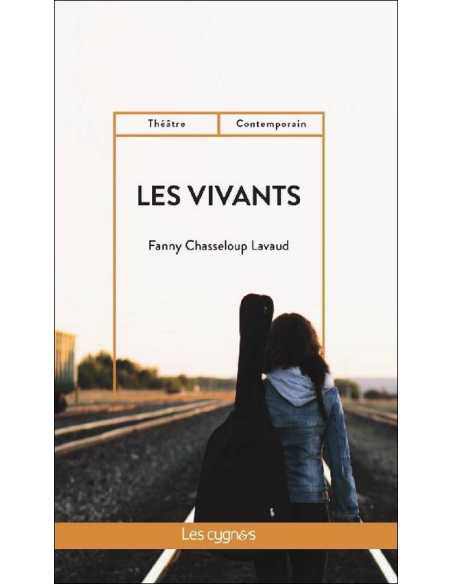 Les vivants De Fanny Chasseloup Lavaud Ed. les Cygnes | 9782369444022 |