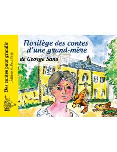 Florilège des contes d’une grand-mère De George Sand Ed. Petit Pavé | 9782847127829 |