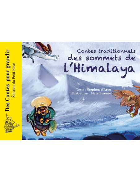 Contes traditionnels des sommets de l'Himalaya Ed. Petit Pavé | 9782847127607 |