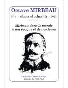 Octave Mirbeau : études et actualités, n° 4 Ed. Petit Pavé | 9782847127553 |