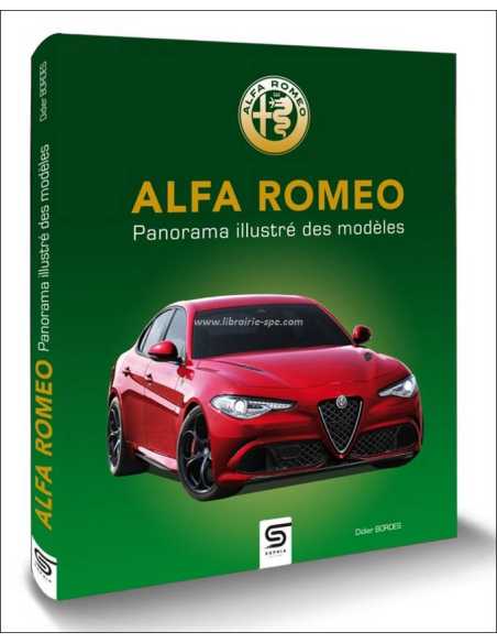 Alfa Romeo : tous les modèles illustrés depuis 1910 | 9782385140502 |