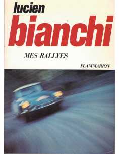 LUCIEN BIANCHI - Mes rallyes | BIANCHI |
