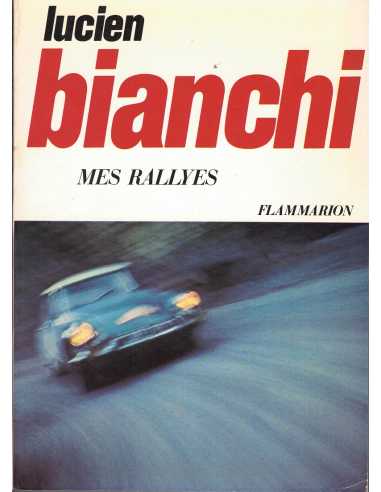 LUCIEN BIANCHI - Mes rallyes | BIANCHI |