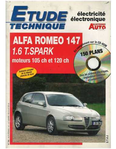 Revue Technique Electrique ALFA ROMEO 147 1.6 T-SPARK 105ch et 120ch | AUTO VOLT 793 |