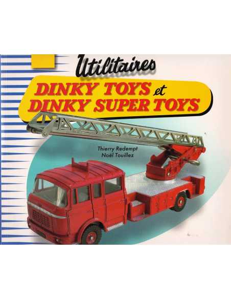 Utilitaires Dinky Toys et Dinky Super Toys | 9782951635746 |