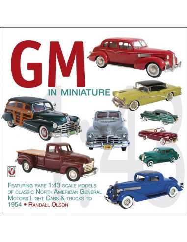 GM In Miniature Featuring rare 1:43 Scale Models | 9781845841560 |
