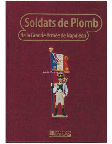 Soldats de Plomb de la Grande Armée de Napoléon (Vol.2) | 9782731223316 |