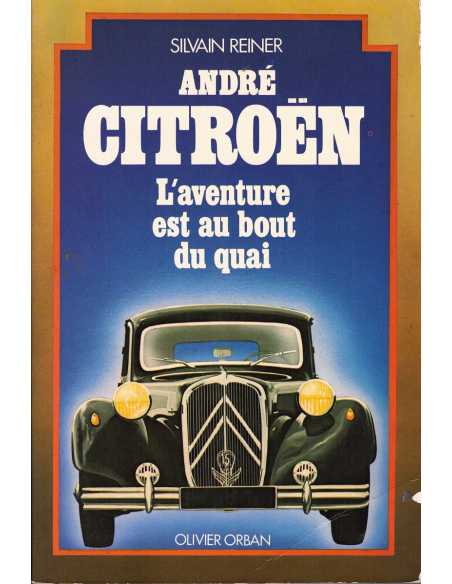 André Citroën - L' aventure est au bout du quai (1977) | 9782855650562 |