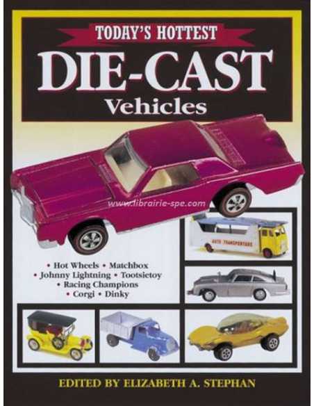 Today's Hottest Die-Cast Vehicles (4,000 listings) | 9780873419185 |