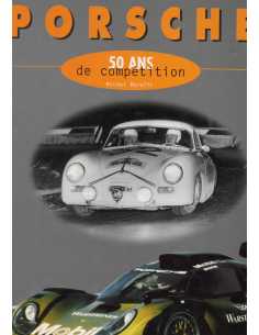 Porsche : 50 ans de compétition De Michel Morelli | 9782726883839 |