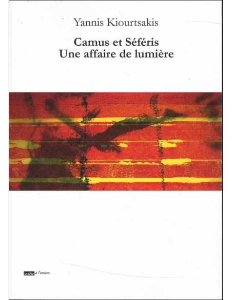 Camus et Séféris - Une affaire de lumière | 9791092858662 |