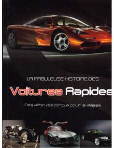 La fabuleuse histoire des voitures rapides | 9781445497211 |