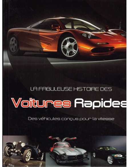La fabuleuse histoire des voitures rapides | 9781445497211 |