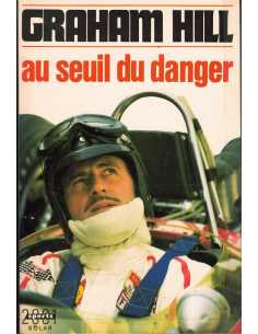 Graham Hill Au Seuil Du Danger | Graham Hill Au Seuil Du Danger |