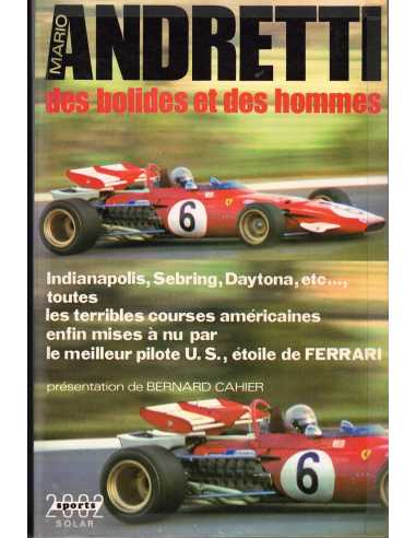 MARIO ANDRETTI DES BOLIDES ET DES HOMMES | Mario Andretti - Des bolides et des hommes |