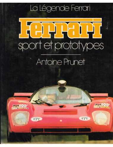 La légende Ferrari Sport et prototypes | 9782851200747 |