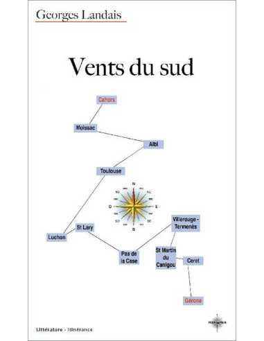 Vents du Sud De Georges Landais Ed. Plus au Sud | 9782959154003 |