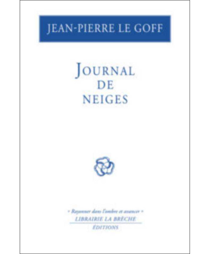 Des PAYS HABITABLES Hors-Série N°1 Journal de neiges | 9782912753632 |