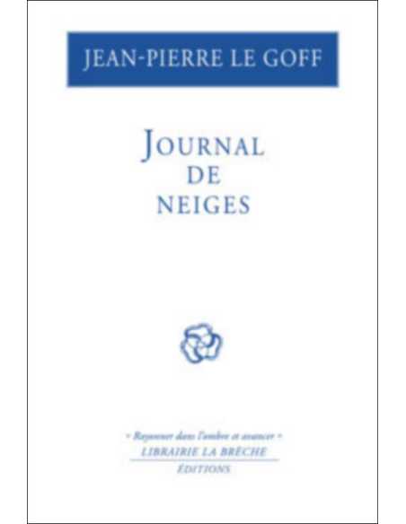 Des PAYS HABITABLES Hors-Série N°1 Journal de neiges | 9782912753632 |