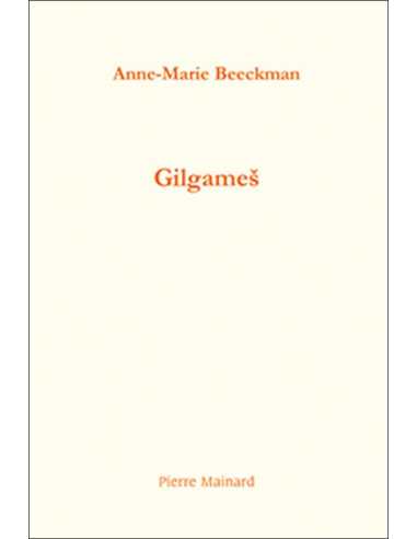 Gilgames De Anne-Marie Beeckman | 9782913751415 |