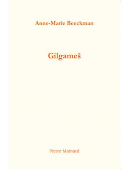 Gilgames De Anne-Marie Beeckman | 9782913751415 |