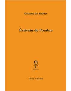 Ecrivain de l'ombre De Orlando de Rudder | 9782913751309 |